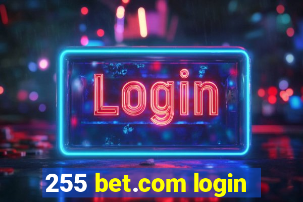 255 bet.com login